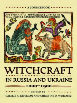cover image of Witchcraft in Russia and Ukraine, 1000–1900